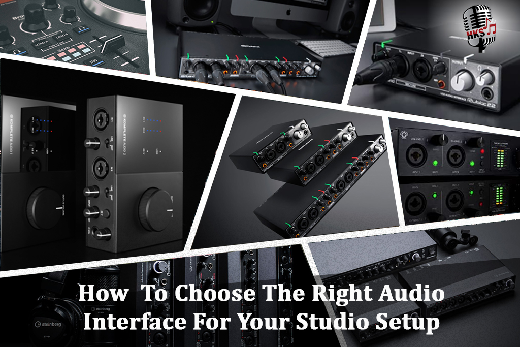 How  To Choose The Right Audio Interface For Your Studio Setup